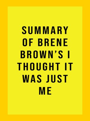 cover image of Summary of Brene Brown's I Thought It Was Just Me
